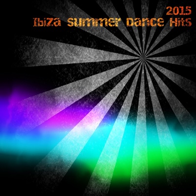2015 Ibiza Summer Dance Hits (30 Top Essential Hits)