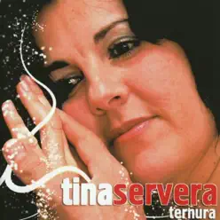 Ternura - Tina Servera
