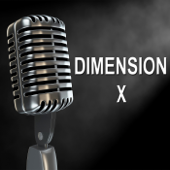 Dimension X - Old Time Radio Show
