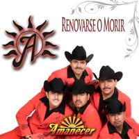 Renovarse O Morir - Conjunto Amanecer