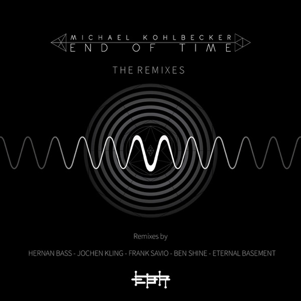 End of Time - Remixes