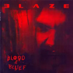 Blood and Belief - Blaze Bayley