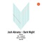 Dark Night - Josh Abrams lyrics