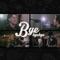 Bye Bye Bye (feat. Cody Carson of Set It Off) - Our Last Night lyrics