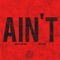 Ain't (feat. Big Glo) - Matti Baybee lyrics