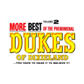 More of the Best of the Dukes of Dixieland - Dukes of Dixieland