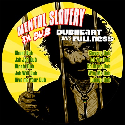 Mental Slavery In Dub
