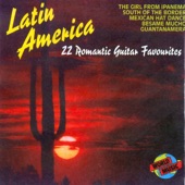 Latin América - 22 Romantic Guitar Favourites artwork