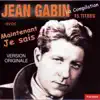 Jean Gabin - Maintenant je sais