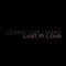 Lost In Love - Lenny Williams lyrics