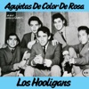 Los Hooligans - Agujetas Color de Rosa