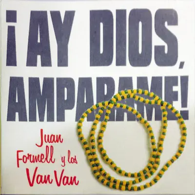 Ay Dios, ampárame - Los Van Van