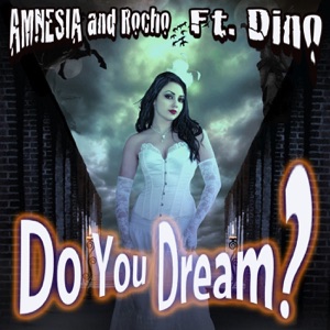 Do You Dream? (feat. Dino) - Single