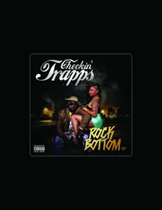 Dengarkan Checkin' Trapps, tonton video musik, baca bio, lihat tanggal tur & lainnya!