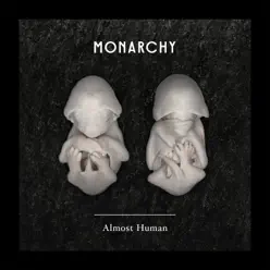 Almost Human - EP - Monarchy