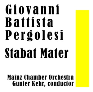 Giovanni Battista Pergolesi: Stabat Mater