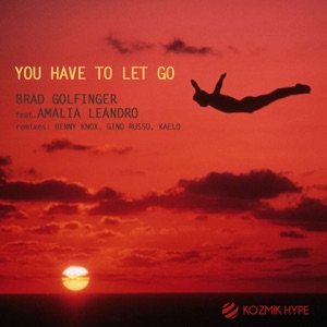 You Have To Let Go (feat. Amalia Leandro) - EP