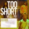 Too Short (feat. YG) - Vell lyrics