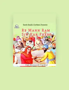 聆聽 Bhai Gurwinder Singh Binjal、觀看音樂影片、閱讀小傳、查看巡演日期等！