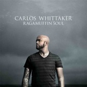 Carlos Whittaker - Rain It Down