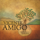 Tierra - VICENTE AMIGO