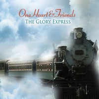 The Glory Express (feat. John David Ryan and Rick Kurtz) - Oneheart