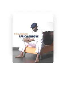 King Agoussiを聴いたり、ミュージックビデオを鑑賞したり、経歴やツアー日程などを確認したりしましょう！