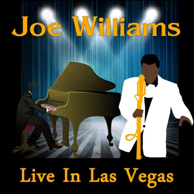 Joe Williams Live in Vegas - Joe Williams