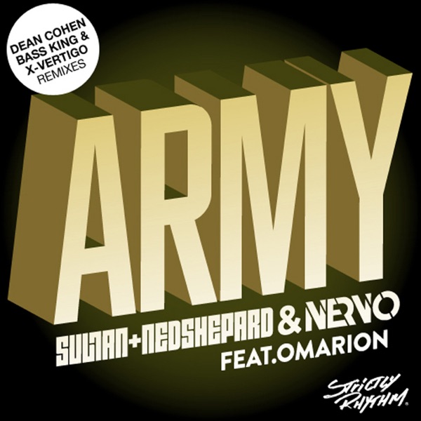 Army (feat. Omarion) [Remixes] - Single - NERVO, Sultan & Ned Shepard