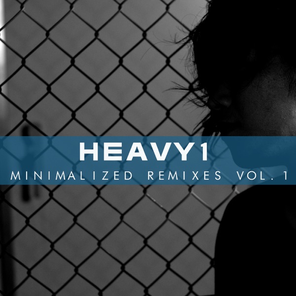 Heavy1 - Minimalized Remixes Vol.1 - EP