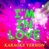 I'm In Love (Karaoke Version) [Originally Perfomed By Ola] - DJ Steven