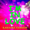 I'm In Love (Karaoke Version) [Originally Perfomed By Ola] - DJ Steven