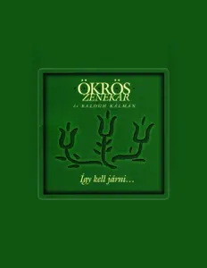 Ouve Ökrös Zenekar, vê vídeos de música, lê a biografia, vê as datas da digressão e muito mais!