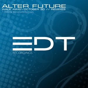 Walk Away / October 3D (Remixes) - Single