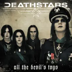 All the Devil's Toys - Single - Deathstars