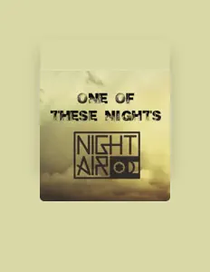 Escucha a NightAir, mira videos musicales, lee su biografía, consulta las fechas de las gira y más.