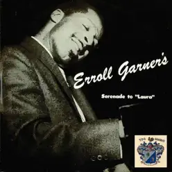 Serenade to Laura - Erroll Garner