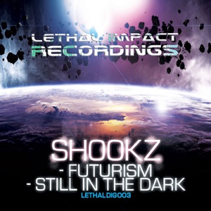 Futurism / Still in the dark - Single
