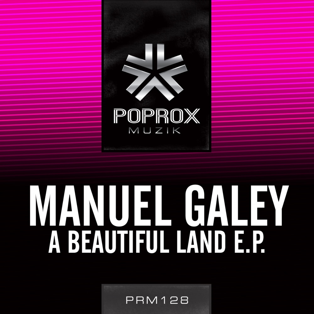 Обложка альбома «A Beatiful Land E.P.» — Manuel Galey