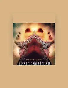 Listen to Electric Dandelion, watch music videos, read bio, see tour dates & more!