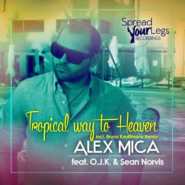 Tropical Way to Heaven (feat. O.J.K. & Sean Norvis) - EP