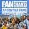 Come On Come On Argentina - Argentina FanChants lyrics