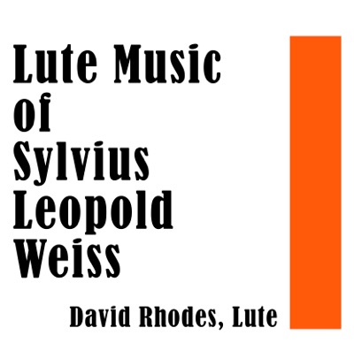 Lute Music of Sylvius Leopold Weiss