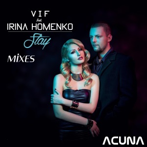 Stay (feat. Irina Homenko) [Mixes]