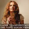 Eleni Tsaligopoulou - Ego S' Agapisa Edo