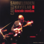 Sahnelerden Canlı Kayıtlar - Özdemir Erdoğan