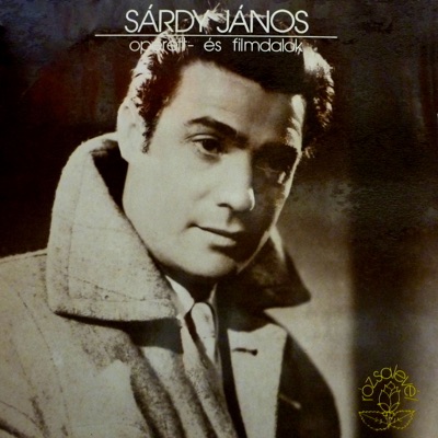 Operett- és filmdalok: Sárdy János (Hungaroton Classics)
