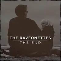 The End — The Raveonettes