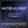 Waiting All Night (Instrumental Version) - High Frequency Karaoke