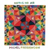 Michel de Souza Roda (feat. Raul de Souza) Notas No Ar